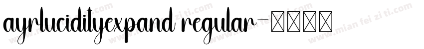 ayrlucidityexpand regular字体转换
